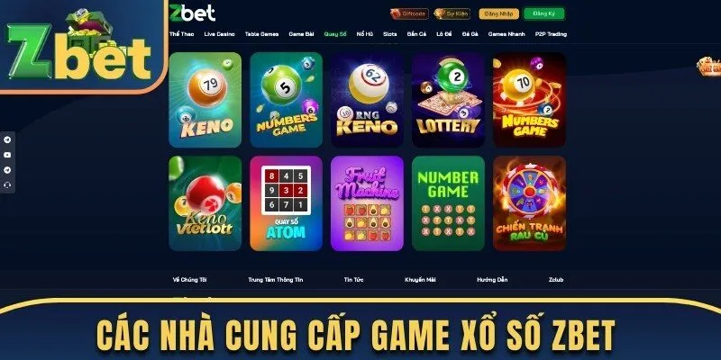 Các nhà cung cấp game xổ số Zbet