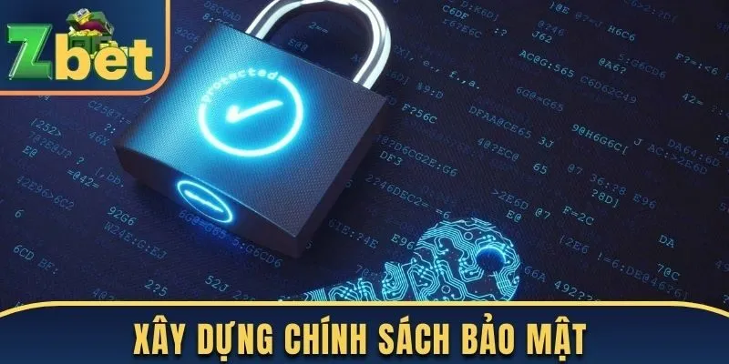 Nguyên nhân nhà cái xây dựng chính sách bảo mật