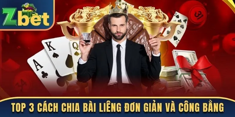 Top 3 cách chia bài Liêng đơn giản và công bằng